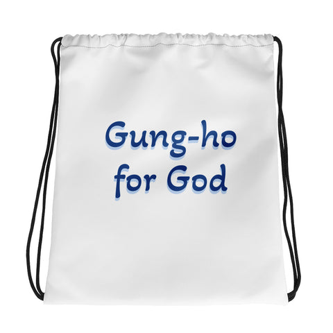 Gung-ho for God Drawstring bag